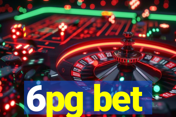 6pg bet